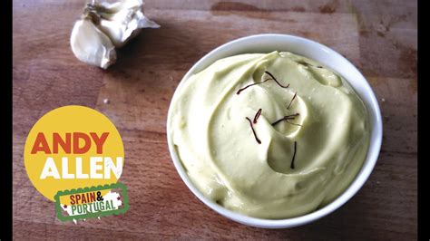 How To Easy Garlic Mayo Aioli Recipe Andy Allen Cooks Youtube
