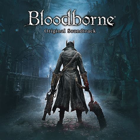‎bloodborne Original Soundtrack By Sony Interactive Entertainment Inc