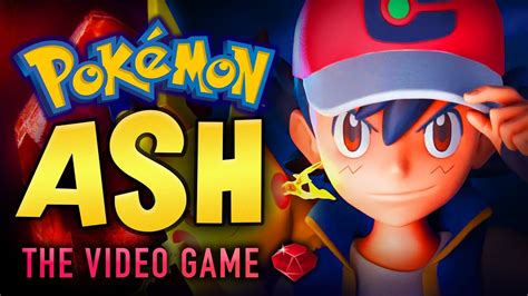 Ash Ketchum The Video Game Concept Youtube