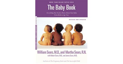 The Baby Book Everything You Need To Know About Your Baby From Birth