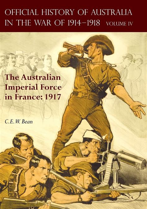 the official history of australia in the war of 1914 1918 volume iv the australian imperial