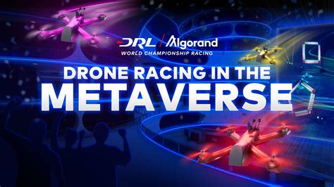 Drone Racing In The Metaverse Dronelife