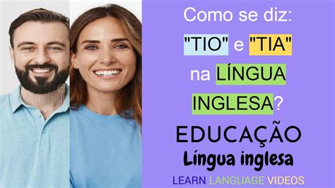 Como Escrever Tio Em Inglês
