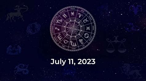 Horoscope Today July 11 2023 Here Are The Astrological Predictions