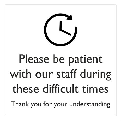 Please Be Patient With Our Staff Sign Aston Safety Signs