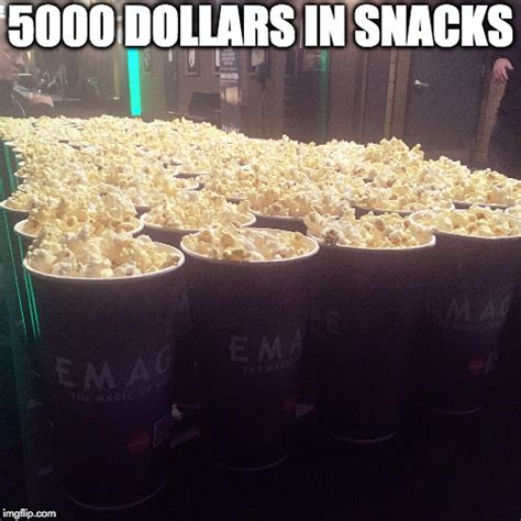 If Only Would Could Sneak In Popcorn As Easy As A Candy Bar Imgflip