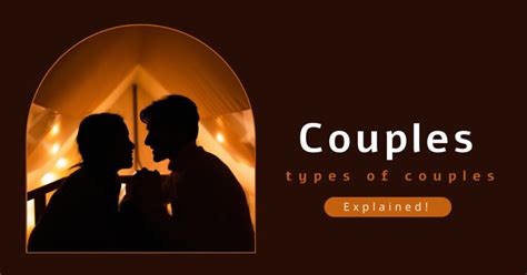 What Are Different Types Of Couples
