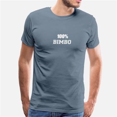 100 Bimbo Mens Premium T Shirt Spreadshirt