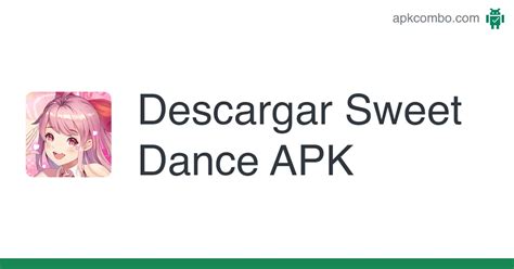 Sweet Dance Apk Android Game Descarga Gratis