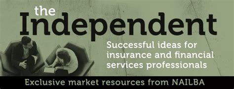 The Independent: Successful Ideas for Insurance & Financial Services ...