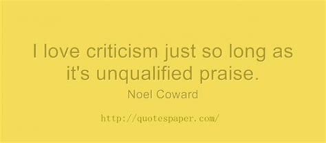 Quotes About Criticism And Praise 63 Quotes