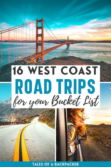 Incredible West Coast Road Trips In The Usa Tales Of A Backpacker