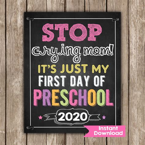 Stop Crying Mom First Day Of Preschool Sign Girls Instant Download Photo Prop Back To School