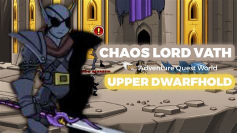 CHAOS LORD VATH UPPER DWARFHOLD AQW Story Mode The Lords Of Chaos FULL WALKTHROUGH