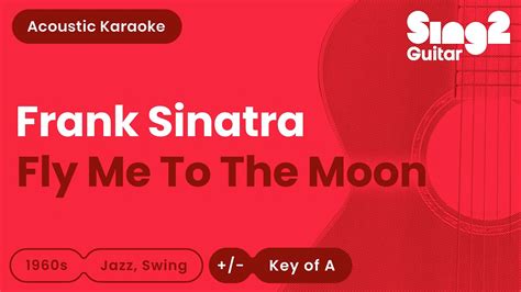 Frank Sinatra Fly Me To The Moon Karaoke Piano Key Of A Youtube
