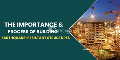 The Importance And Process Of Building Earthquake Resistant Structures