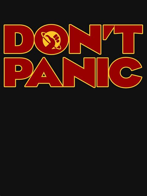 Dont Panic Hitchhikers Guide To The Galaxy T Shirt By Chrismick42