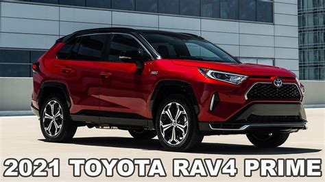 Official 2021 toyota rav4 site. 2021 Toyota RAV4 Prime: First Drive Review - YouTube