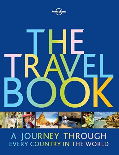 Lonely Planet The Travel Book A Journey Through Every Country In The World Ebook