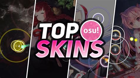 Top 10 Skins For Osu Compilation Youtube