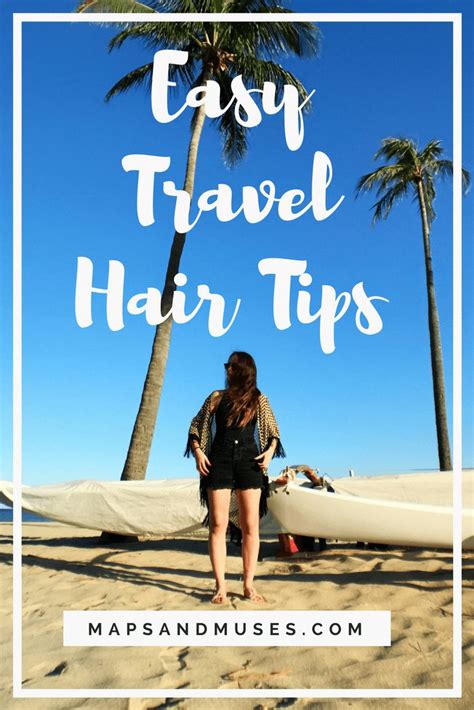 Traveling Can Be Tough On Your Hair Here Are My Top Travel Hair Tips