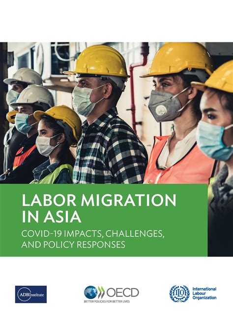 Labor Migration In Asia Covid 19 Impacts Challenges And Policy
