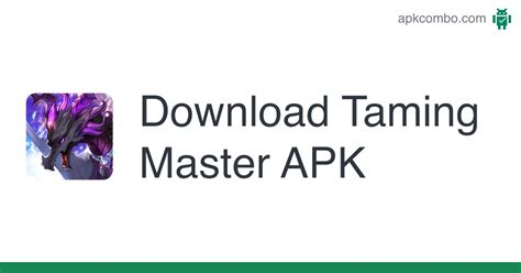 Taming Master Apk Android Game Free Download