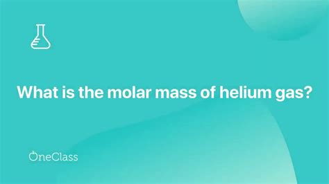 Molar Mass Of Helium Youtube