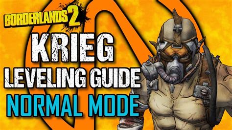 Also you do not need to be level 72 to use this build, the further levels will just add to the crazy power you already have) further down the line try to pick up a rough rider sheild from the sir hammerlocks big game hunt. Krieg Leveling Guide - Level 1 to OP10 - Part 1: Normal Mode - Borderlands 2 - YouTube