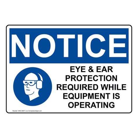 Osha Sign Notice Eye And Ear Protection Required Ppe