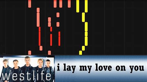 Westlife I Lay My Love On You Piano Arrangement Youtube