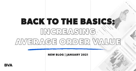 Back To The Basics How To Increase Your Ecommerce Store Average Order