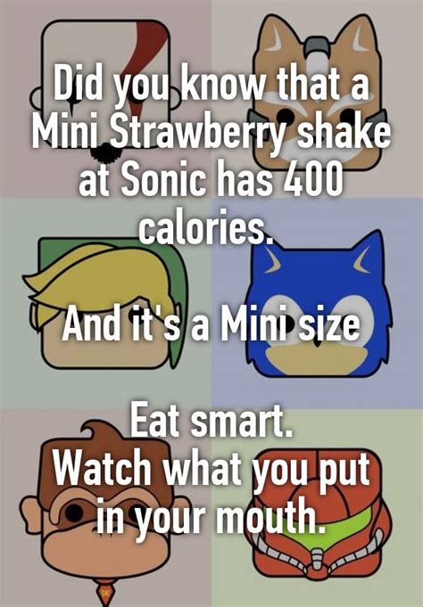 Did You Know That A Mini Strawberry Shake At Sonic Has 400 Calories