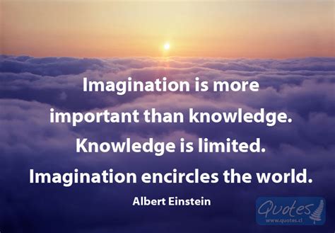 Einstein Imagination Is More Important Than Knowledge Source