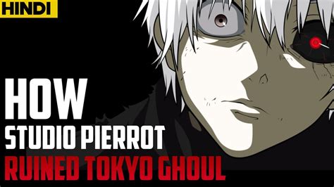 Tokyo Ghoul Review In HINDI Studio Pierrot Ruined Tokyo Ghoul ODD