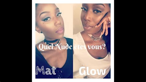 Tuto Maquillage nude peaux noires Quel nude êtes vous YouTube