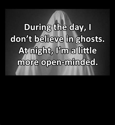 Scary Ghost Quotes Quotesgram