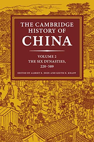 The Cambridge History Of China Volume 2 The Six Dynasties 220589