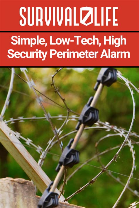 Simple Low Tech High Security Perimeter Alarm Perimeter Security