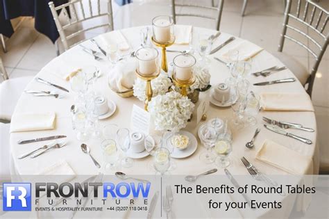 The Benefits Of Round Tables For Your Event Front Row Furniture