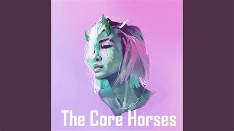 The Core Horses Youtube