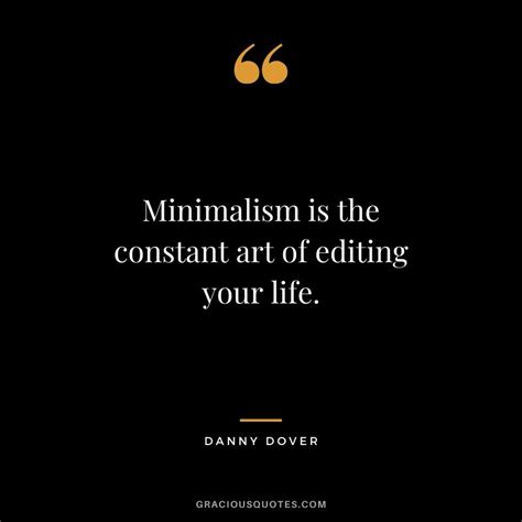 76 Minimalism Quotes To Simplify Your Life Declutter