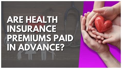 Are Health Insurance Premiums Paid In Advance Youtube