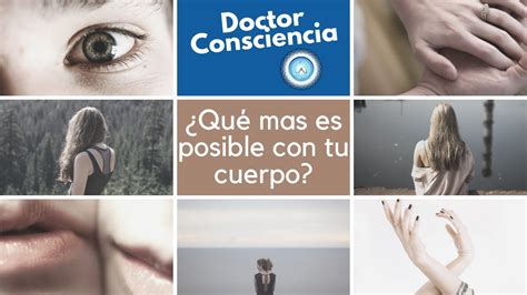 ¿qué Más Es Posible Con Tu Cuerpo Access Consciousness Youtube