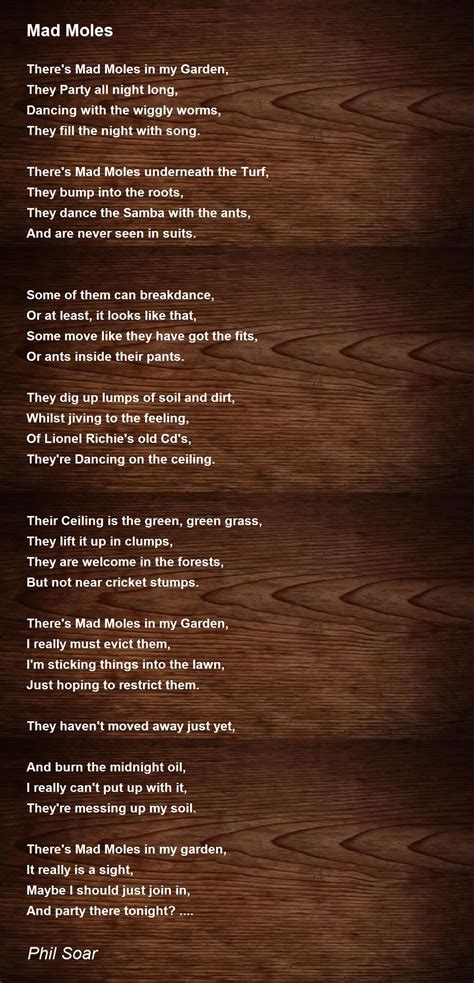 Mad Moles Poem By Phil Soar Poem Hunter