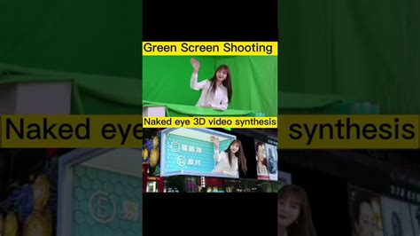How To Filming Green Screen For Naked Eye 3d Video Synthesis Youtube