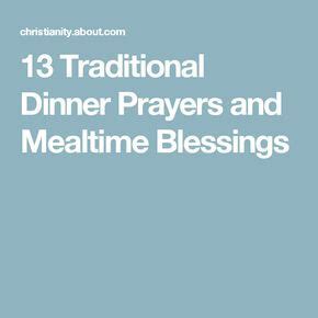 It is in his name we pray, amen. 13 Traditional Dinner Prayers for Saying Grace | Dinner prayer, Mealtime prayers, Christmas ...