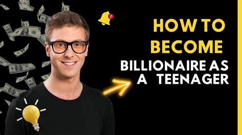 The Teens Guide To Making Millions Start Now Youtube