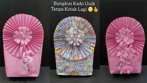 Cara Membungkus Kado Bungkus Kado Unik Dan Kreatif Tanpa Kotak Lagi