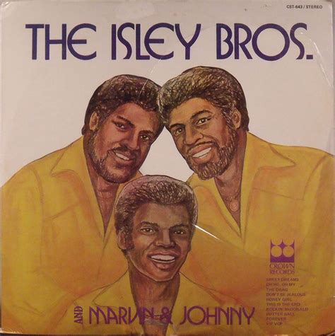 isley brothers the isley brothers and marvin and johnny music